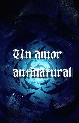 un Amor Antinatural