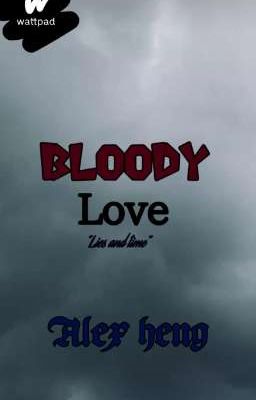 Bloody Love. (21+)