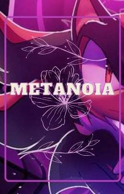 ʚ--metanoia--ɞ