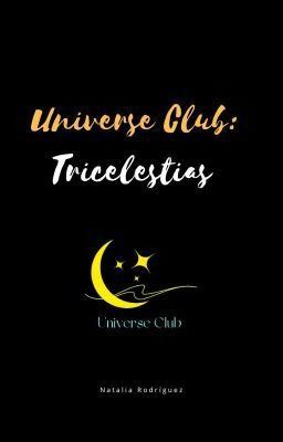 Universe Club: Tricelestias