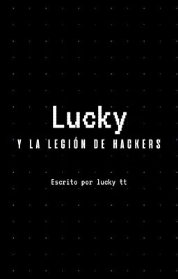 Lucky y la Legión de los Hackers (b...