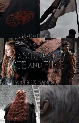 a Song of ice and Fire (sansa Stark...