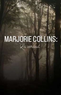 Marjorie Collins: la Verdad.