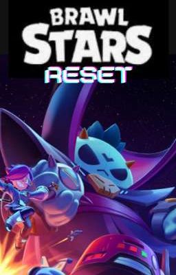 Brawl Stars: Reset (temporada 1)
