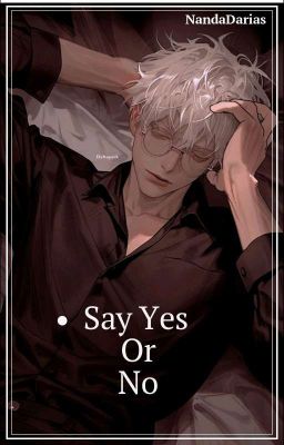 say yes or no (gojo Satoru y tu)