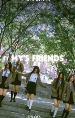 My's Friends || Newjeans