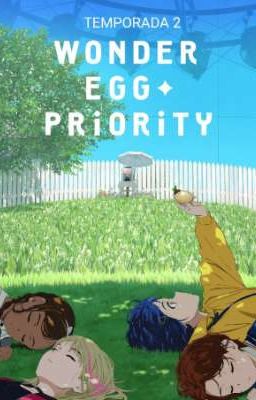 Wonder egg Priority (temporada 2)