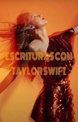 |escrituras con Taylor Swift|