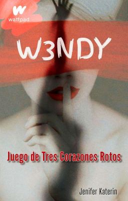W3ndy: Juego de Tres Corazones Roto...