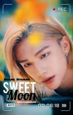 Sweet Moon (hwang Hyunjin)