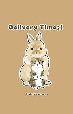 Delivery Time¡!