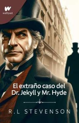 El Extraño Caso Del Dr. Jekyll Y Mr. Hyde 