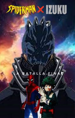 Spider-man E Izuku: La Batalla Final