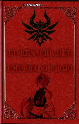el Renacer del Emperador Rojo | Hig...