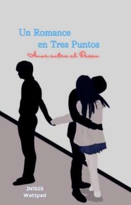 un Romance en Tres Puntos: Amor Ent...