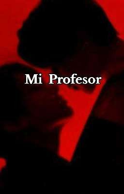 "mi Profesor"