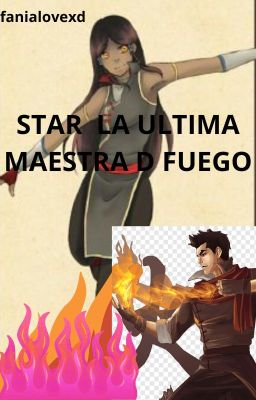 Star La Ultima Maestra D Fuego
