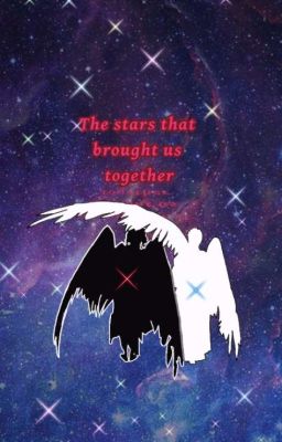 The Stars That Brought Us Together