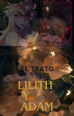 °| El Trato De Lilith Y Adam |° 