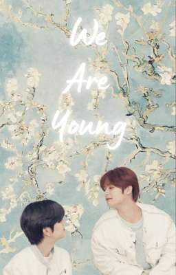 we are Young [knowmin/ 2min]