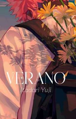 ೃ Verano || Itadori Yūji