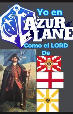 "el Lord de Azur Lane" (pausada)