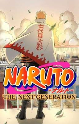 Naruto 𝕋𝕙𝕖 ℕ𝕖𝕩𝕥 𝔾𝕖𝕟𝕖𝕣𝕒𝕥𝕚𝕠𝕟