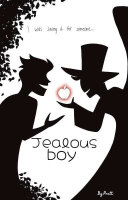 Jealous boy [fanfic Adamsapple]