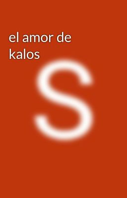 el Amor de Kalos