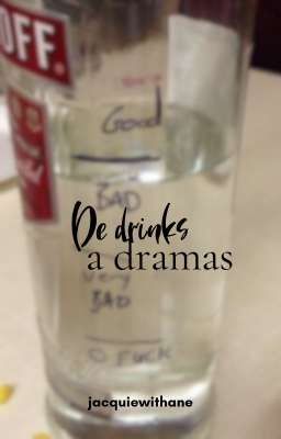 de Drinks a Dramas
