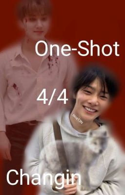 One-shot |changin| 4/4