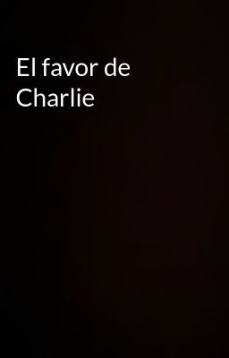 el Favor de Charlie