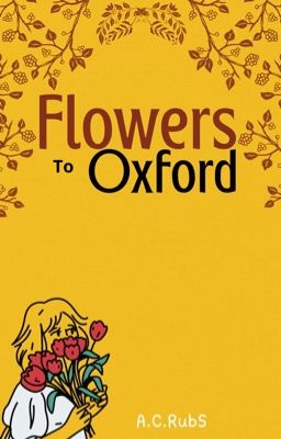Flowers To Oxford