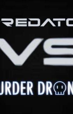 Predator Vs Murder Drones