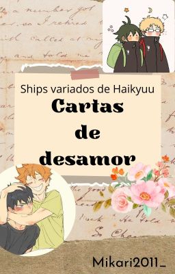 Cartas De Desamor. || Ships Variados De Haikyuu ||