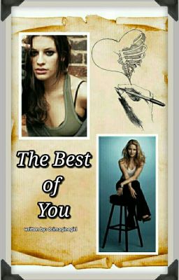 the Best of you (faberry)