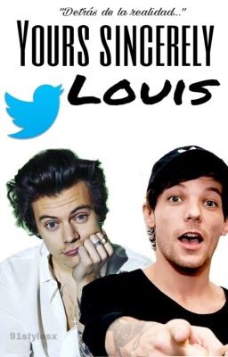 Yours Sincerely, Louis || Larry Sty...