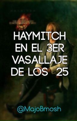 Haymitch en el 3er Vasallaje de Los...
