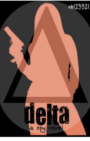 Delta: A Spy Novel
