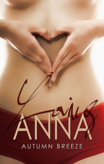 Loving Anna : ✓ (available For Purchase)