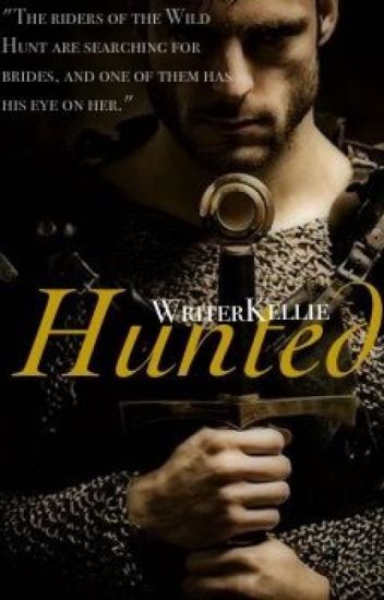 Hunted [wild Hunt Series: 1]