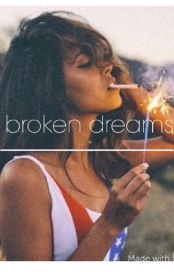 Broken Dreams.[completa]