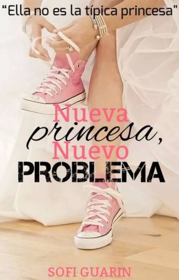 Nueva Princesa, Nuevo Problema [lhc #1]