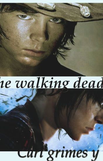 The Walking Dead [carl Grimes Y Tú]