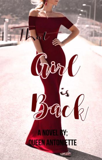 That Girl Is Back! (with Special Chapters)