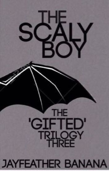 The Scaly Boy (g #3)