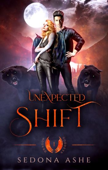 Unexpected Shift (dragon Goddess Series Book 1)