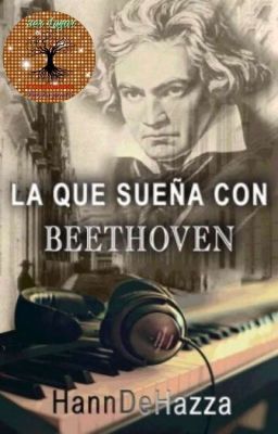 La Que Sueña Con Beethoven