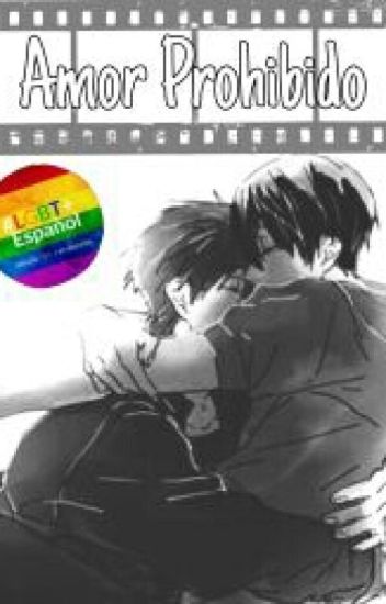 Amor Prohibido (yaoi/gay)
