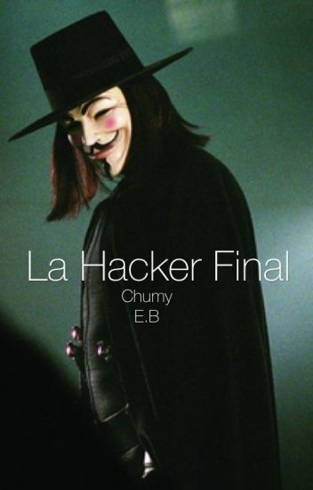 La Hacker Final